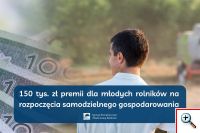 150 tys. zł premii dla młodych rolników  start naboru wniosków